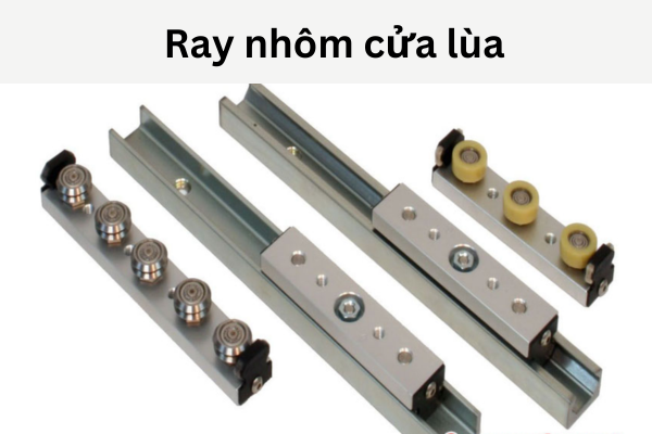 Cấu tạo của ray nhôm cửa lùa