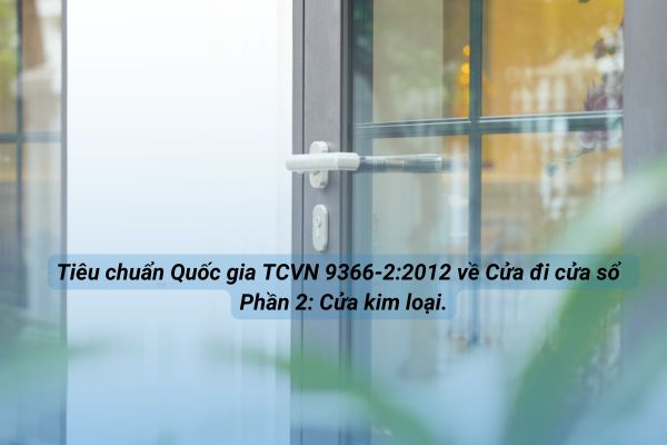 Tiêu chuẩn TCVN 9366-2:2012 trong nghiệm thu cửa nhôm kính